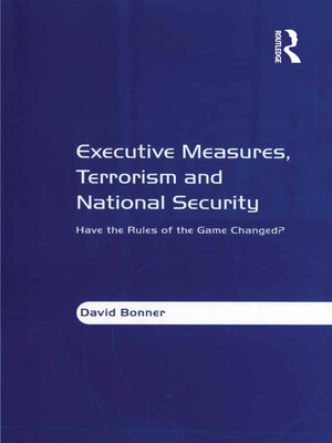 cover image of Executive Measures, Terrorism and National Security